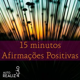 Album cover of 15 minutos: Afirmações Positivas (Manifestando Sucesso e Abundância)