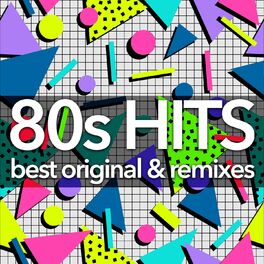 Album cover of 80S Hits - Best Original and Remixes Collection