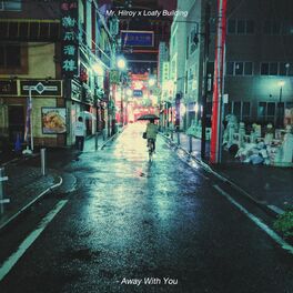 Album cover of Away With You (feat. Loafy Building)