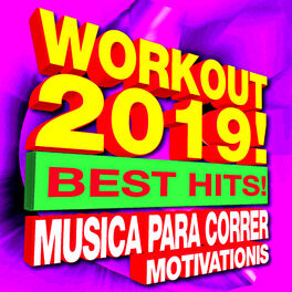 Album cover of Workout 2019! Best Hits! Musica para Correr Motivationis