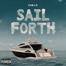 Album cover of Sail Forth (feat. Chills)