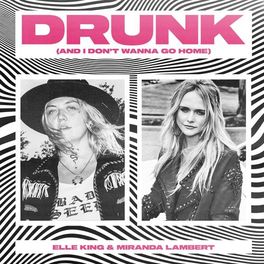 Album cover of Drunk (And I Don't Wanna Go Home)
