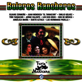 Album cover of Boleros Rancheros - Feria Mexicana