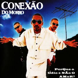 Album cover of Porque o Ódio e não o Amor?