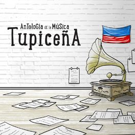 Album cover of Antología de la Música Tupiceña