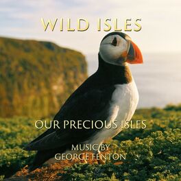 Album cover of Wild Isles: Our Precious Isles (Music from the Original TV Series)
