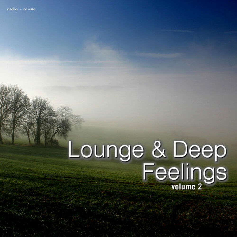 Music deep feelings. Deep feelings. Lounge album.