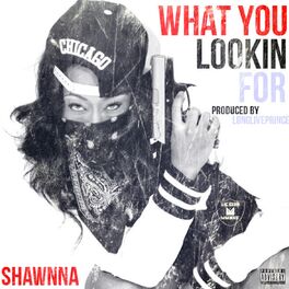 Album cover of What You Lookin For - Single