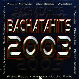 Album cover of BachataHits 2003