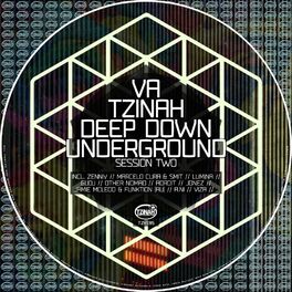 Album cover of VA - Tzinah Deep Down Underground Session Two