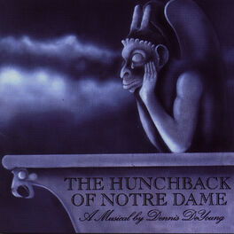 Album cover of The Hunchback of Notre Dame: A Musical by Dennis DeYoung