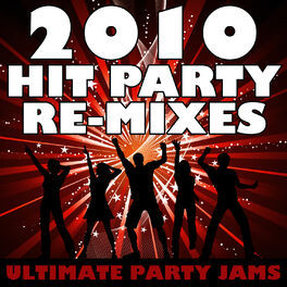 Album cover of 2010 Hit Party Re-Mixes