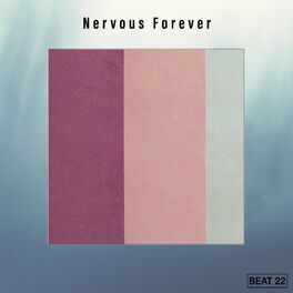 Album cover of Nervous Forever Beat 22