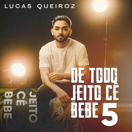 Album cover of De Todo Jeito Cê Bebe, Vol.5
