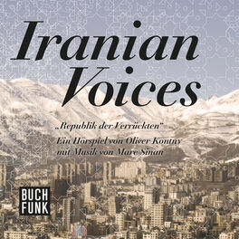 Album cover of Iranian Voices - Republik der Verrückten