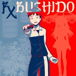Album cover of Rx Bushido