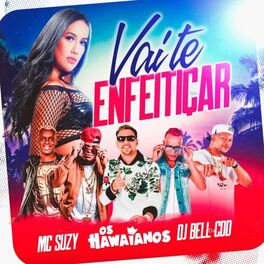 Album cover of Vai te Enfeitiçar
