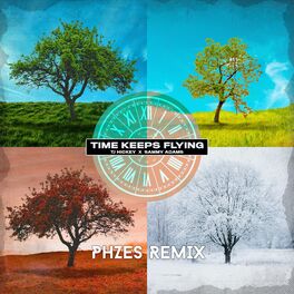 Album cover of time keeps flying (Phzes Remix)