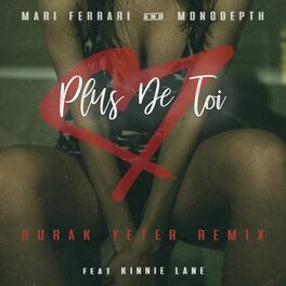 Album cover of Plus de toi (Burak Yeter Remix - Radio Edit)