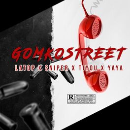 Album cover of GomkoStreet (feat. Latop, Sniper, Tiyou & Yaya)