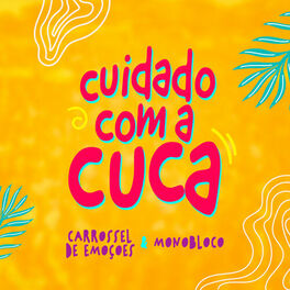 Album cover of Cuidado Com a Cuca