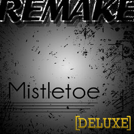 Album cover of Mistletoe (Justin Bieber Remake Deluxe)