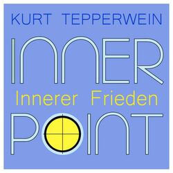 Inner Point - Innerer Frieden Audiobook