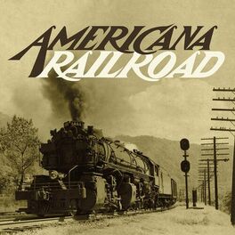 Album cover of Americana Railroad