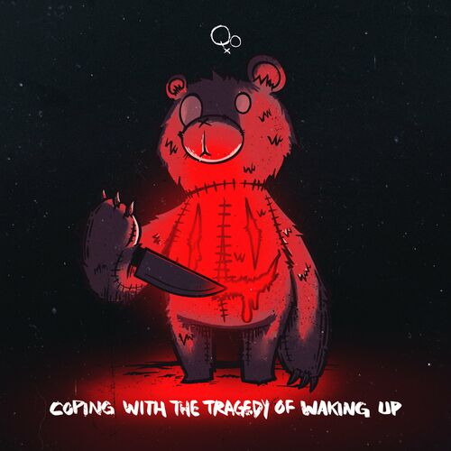 Download Qoiet - COPING WITH THE TRAGEDY OF WAKING UP mp3