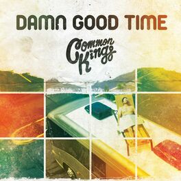 Album cover of Damn Good Time