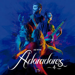 Album cover of Adoradores 4 (Ao Vivo)