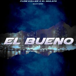 Album cover of El Bueno