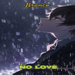 Album cover of No Love (feat. Branco)