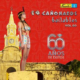 Album cover of 14 Cañonazos Bailables (Vol.60)