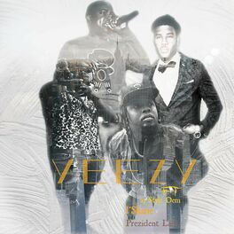 Album cover of Yeezy (feat. IShane, 23 Style Dem & Prezident Lani)