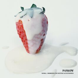 Album cover of Wodka, Erdbeeren Und Weitere Katastrophen