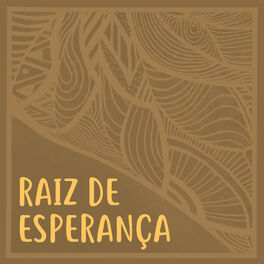 Album cover of Raiz de Esperança