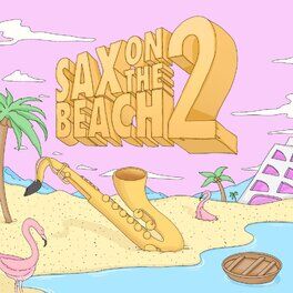 Album cover of Sax on the Beach 2