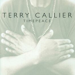 Terry Callier - The Collected: lyrics and songs | Deezer