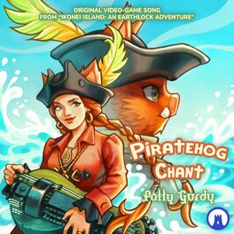 Album cover of Piratehog Chant (Original Video-Game Soundtrack)