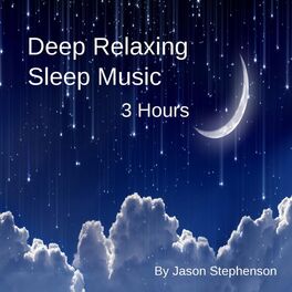 Album cover of Deep Relaxing Sleep Music (3 Hours)