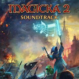 Album cover of Magicka 2 (Original Game Soundtrack)