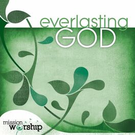 Album cover of Mission Worship: Everlasting God