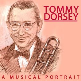 Album cover of A Portait of Tommy Dorsey