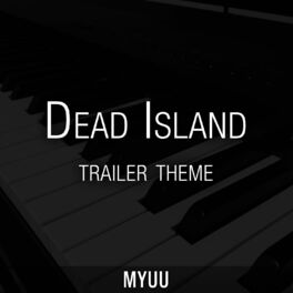 Album cover of Dead Island Trailer Theme