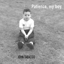 Album cover of Patience, My Boy