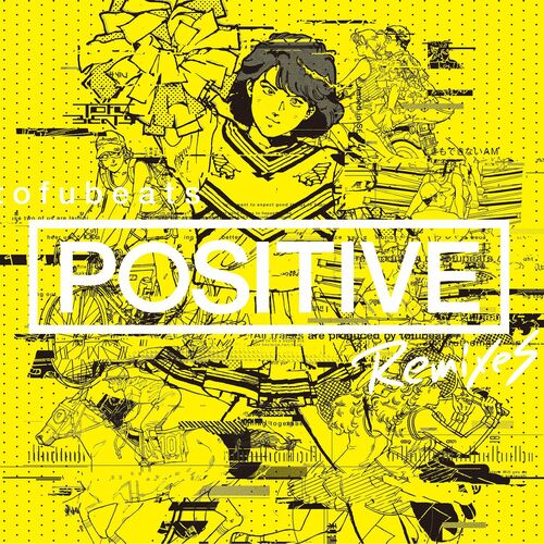 tofubeats - POSITIVE REMIXES: lyrics and songs | Deezer