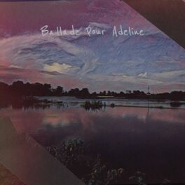Album cover of Ballade Pour Adeline