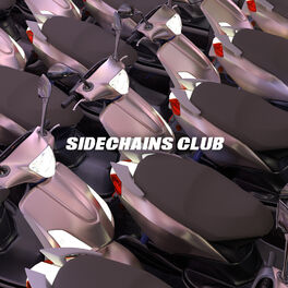 Album cover of Sidechains Club, Vol. 2