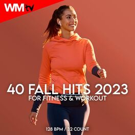 Album cover of 40 Fall Hits 2023 For Fitness & Workout (40 Unmixed Compilation for Fitness & Workout - 128 Bpm / 32 Count)